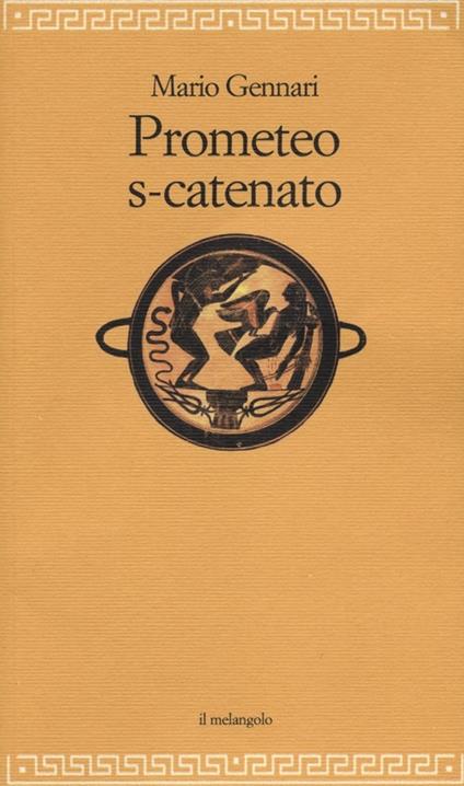 Prometeo s-catenato - Mario Gennari - copertina