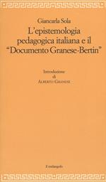 L'epistemologia pedagogica italiana e il «Documento Granese-Bertin»