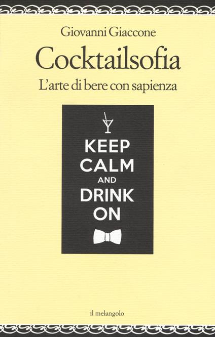 Cocktailsofia. L'arte di bere con sapienza - Giovanni Giaccone - copertina
