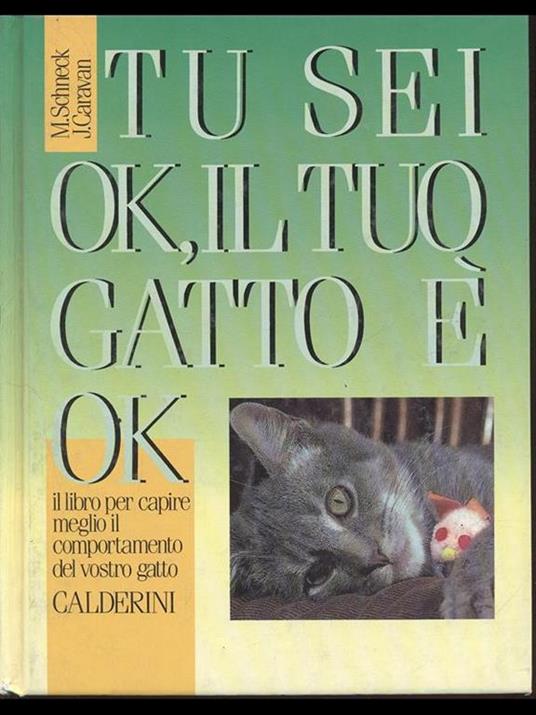 Tu sei ok, il tuo gatto è ok - Marcus Schneck,Jill Caravan - copertina