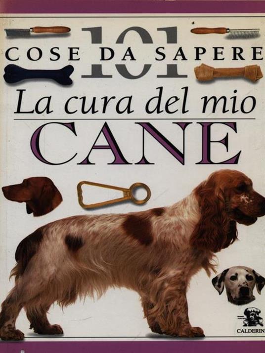 La cura del mio cane - Bruce Fogle - copertina