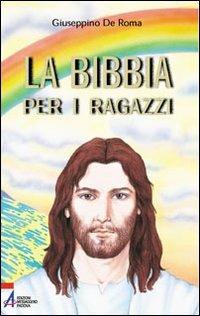La Bibbia per i ragazzi - Giuseppino De Roma - copertina