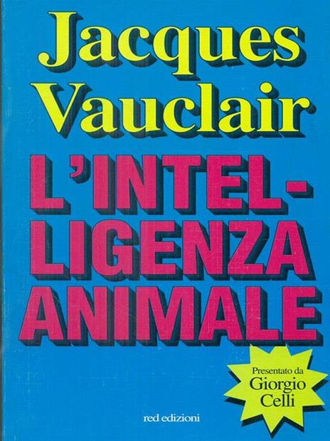L' intelligenza animale - Jacques Vauclair - 3