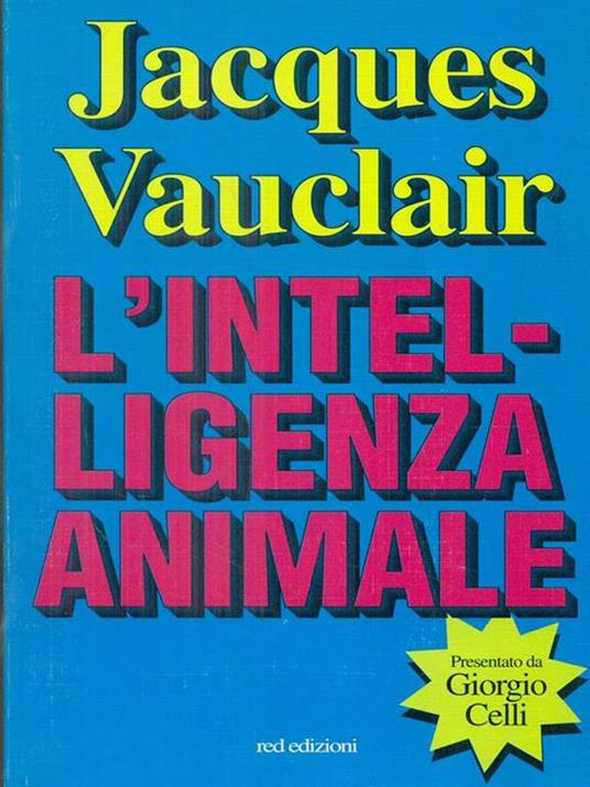 L' intelligenza animale - Jacques Vauclair - 2