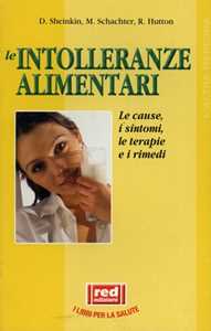 Libro Le intolleranze alimentari David Sheinkin Michael Schachter Richard Hutton