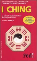 I Ching. Il libro della versatilità. Con gadget