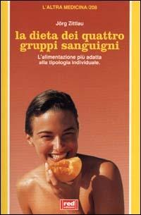 La dieta dei quattro gruppi sanguigni - Jörg Zittlau - copertina