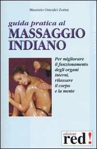 Guida pratica al massaggio indiano - Maurizio Omodei Zorini - copertina