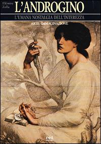 L' androgino. L'umana nostalgia dell'interezza - Elémire Zolla - copertina