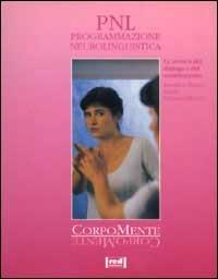 PNL. Programmazione neurolinguistica - Roderich Heinze,Sabine Vohmann Heinze - copertina