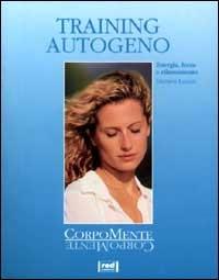 Training autogeno. Energia, forza e rilassamento - Dietrich Langen - copertina