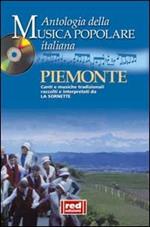 Piemonte. Canti e musiche tradizionali raccolti e interpretati da La Sornette. Con CD Audio