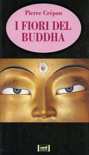 I fiori del Buddha - Pierre Crépon - copertina