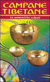 Campane tibetane. Le armoniche celesti. Con CD Audio - Nirodh Fortini - copertina