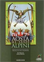 Aosta ai suoi alpini
