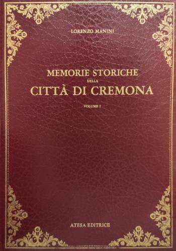 Memorie storiche della città di Cremona (rist. anast. Cremona, 1819) - Lorenzo Manini - copertina