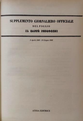 Il caffè Pedrocchi. Supplemento giornaliero officiale del foglio (rist. anast. Padova, 1848) - copertina