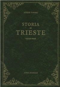 Storia di Trieste (rist. anast. Roma, 1924) - Attilio Tamaro - copertina