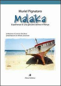 Malaika. Esperienze di una giovane donna in Kenya - Muriel Pignataro - copertina