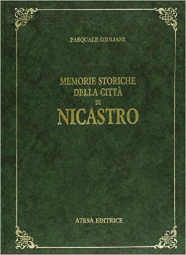 Memorie storiche della città di Nicastro (rist. anastatica 1867) - Pasquale Giuliani - copertina
