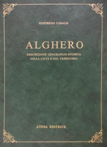 Alghero. Descrizione geografico-storica (rist. anast. Torino, 1834) - Goffredo Casalis - copertina