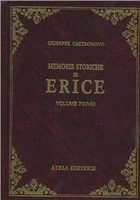 Memorie storiche di Erice (rist. anast. Palermo, 1872-75) - Giuseppe Castronovo - copertina