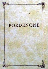 Compendio storico della città di Pordenone con un sunto degli uomini che si distinsero (rist. anast. Venezia, Tipografia Cordella, 1837) - Valentino Tinti - copertina