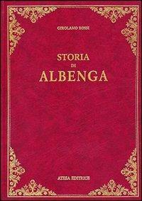 Storia di Albenga (rist. anast. 1870) - Girolamo Rossi - copertina