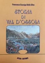 Storia di Val d'Ossola (rist. anast. Vigevano, 1842)
