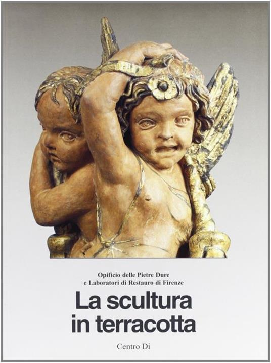 La scultura in terracotta. Tecniche e conservazione - copertina