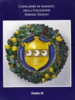 Capolavori di maiolica della collezione Strozzi Sacrati