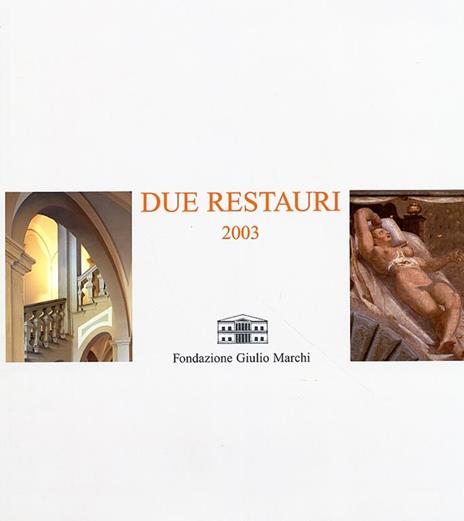 Due restauri 2003 - copertina
