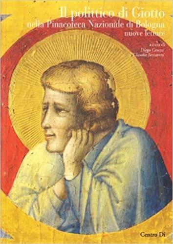 Il polittico di Giotto nella Pinacoteca nazionale di Bologna: nuove letture - copertina