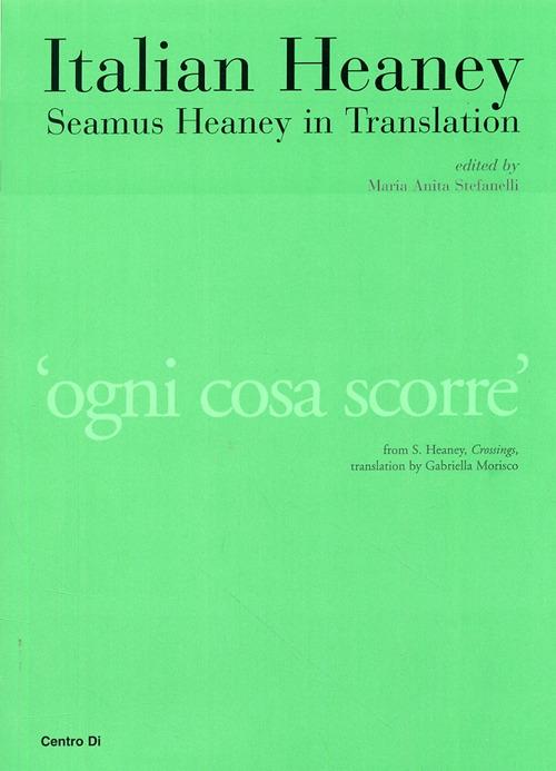 Italian heaney. Seamus heaney in traslation - copertina