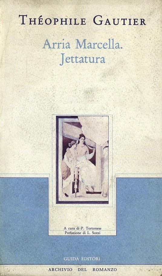 Arria Marcella-Jettatura - Théophile Gautier - copertina