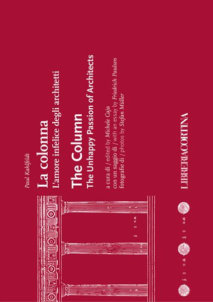 La colonna. L'amore infelice degli architetti - Paul Kahlfedlt - copertina