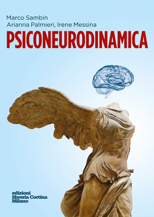 Psiconeurodinamica - Marco Sambin,Arianna Palmieri,Irene Messina - copertina