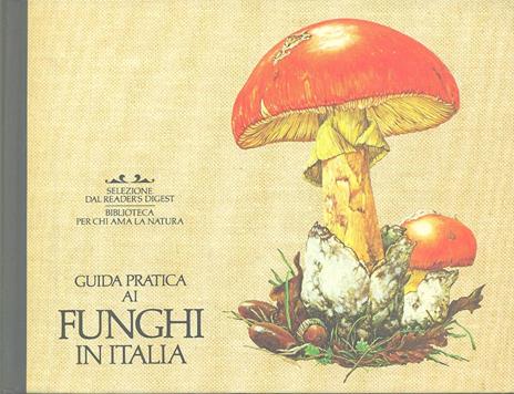 Guida pratica ai funghi in Italia - Hans Hass,Walter Patzold - 4