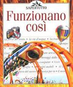 Funzionano così