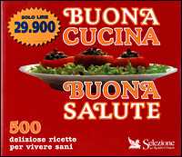 Buona cucina, buona salute