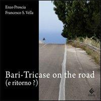 Bari-Tricase on the road (e ritorno?) - Francesco S. Vella - copertina