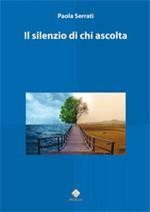 Il silenzio di chi ascolta