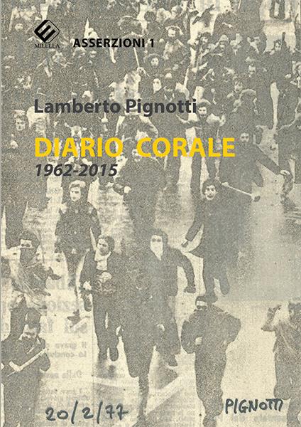 Diario corale 1962-2015. Ediz. illustrata - Lamberto Pignotti - copertina