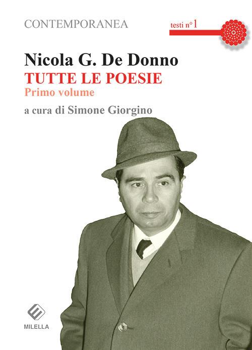 Tutte le poesie. Vol. 1 - Nicola G. De Donno - copertina