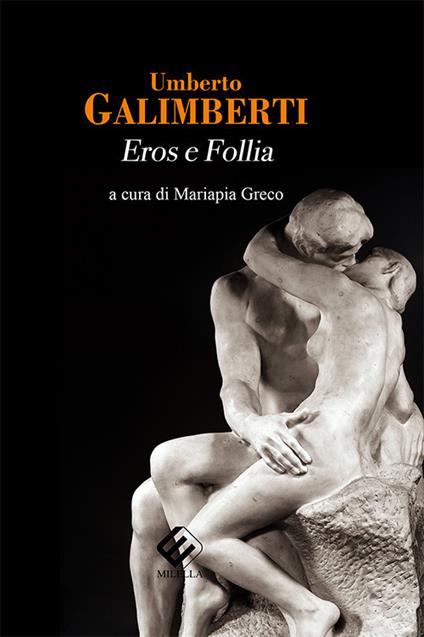 Eros e follia. DVD - Umberto Galimberti - copertina