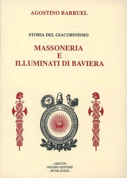 Storia del giacobinismo: massoneria e illuminati di Baviera - Augustin Barruel - copertina