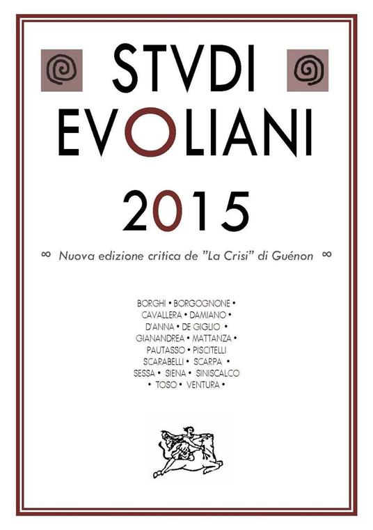 Studi evoliani 2015. Nuova edizione critica de «La Crisi» di Guénon - copertina