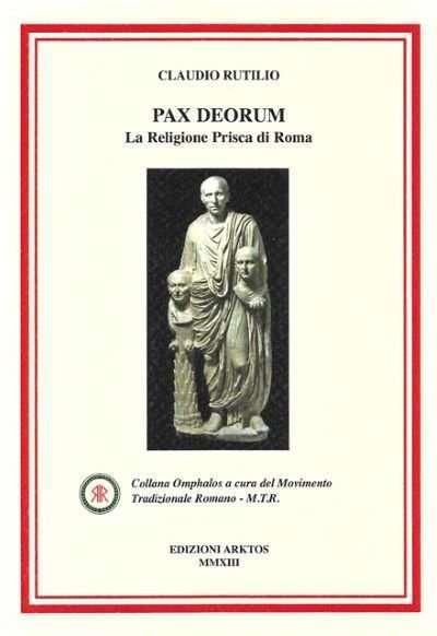 Pax deorum. La religione prisca di Roma - Claudio Rutilio - copertina