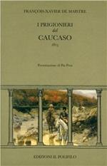 I prigionieri del Caucaso