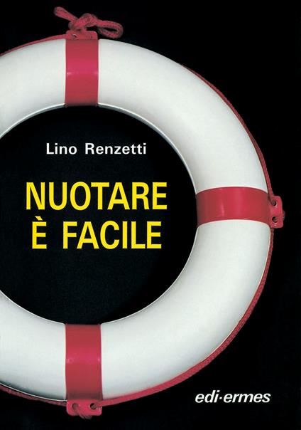 Nuotare è facile - Lino Renzetti - copertina